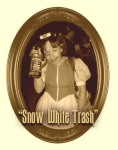 Snow White Trash